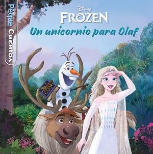 FROZEN. UN UNICORNIO PARA OLAF. PEQUECUENTOS | 9788418939150 | DISNEY | Llibreria Drac - Librería de Olot | Comprar libros en catalán y castellano online