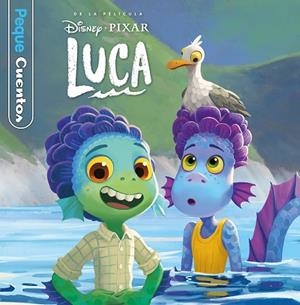 LUCA. PEQUECUENTOS | 9788418939129 | DISNEY | Llibreria Drac - Librería de Olot | Comprar libros en catalán y castellano online