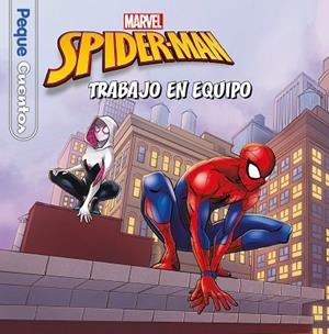 SPIDER-MAN. TRABAJO EN EQUIPO. PEQUECUENTOS | 9788418610035 | MARVEL | Llibreria Drac - Librería de Olot | Comprar libros en catalán y castellano online
