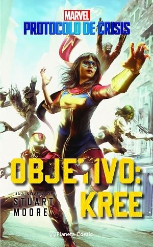 CRISIS PROTOCOL Nº 01 OBJETIVO KREE (NOVELA) | 9788411124737 | MOORE, STUART | Llibreria Drac - Librería de Olot | Comprar libros en catalán y castellano online