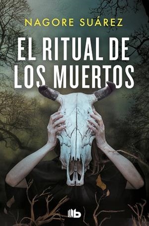 RITUAL DE LOS MUERTOS, EL | 9788413145310 | SUÁREZ, NAGORE | Llibreria Drac - Librería de Olot | Comprar libros en catalán y castellano online
