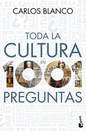 TODA LA CULTURA EN 1001 PREGUNTAS | 9788467066364 | BLANCO, CARLOS | Llibreria Drac - Librería de Olot | Comprar libros en catalán y castellano online