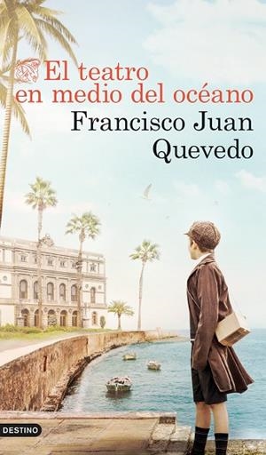 TEATRO EN MEDIO DEL OCÉANO, EL | 9788423361847 | QUEVEDO, FRANCISCO JUAN | Llibreria Drac - Llibreria d'Olot | Comprar llibres en català i castellà online