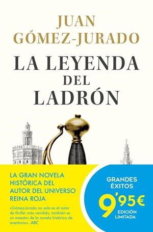 LEYENDA DEL LADRÓN, LA | 9788413145822 | GÓMEZ-JURADO, JUAN | Llibreria Drac - Librería de Olot | Comprar libros en catalán y castellano online