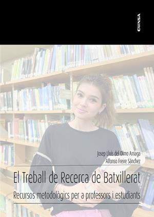 TREBALL DE RECERCA DE BATXILLERAT, EL | 9788431337605 | DEL OLMO, JOSEP LLUIS; FREIRE, ALONSO | Llibreria Drac - Llibreria d'Olot | Comprar llibres en català i castellà online