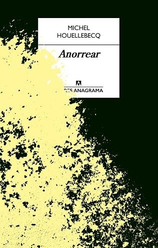 ANORREAR | 9788433918086 | HOUELLEBECQ, MICHEL | Llibreria Drac - Librería de Olot | Comprar libros en catalán y castellano online