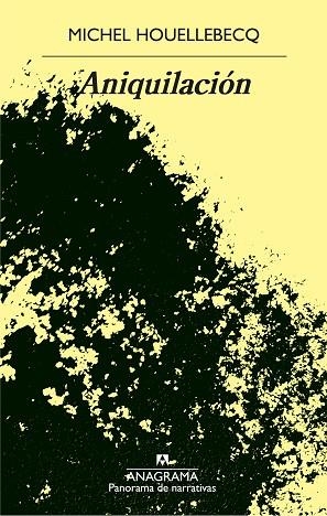 ANIQUILACIÓN | 9788433981219 | HOUELLEBECQ, MICHEL | Llibreria Drac - Librería de Olot | Comprar libros en catalán y castellano online
