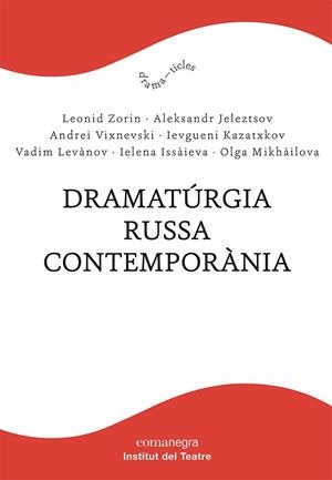 DRAMATÚRGIA RUSSA CONTEMPORÀNIA | 9788418857232 | AA.DD. | Llibreria Drac - Llibreria d'Olot | Comprar llibres en català i castellà online