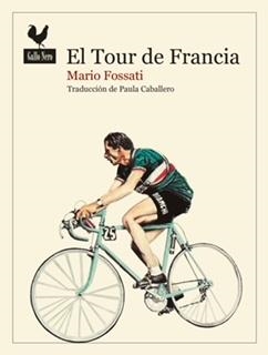 TOUR DE FRANCIA, EL | 9788419168030 | FOSSATI, MARIO | Llibreria Drac - Librería de Olot | Comprar libros en catalán y castellano online
