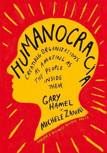HUMANOCRACIA | 9788417963453 | HAMEL, GARY | Llibreria Drac - Librería de Olot | Comprar libros en catalán y castellano online