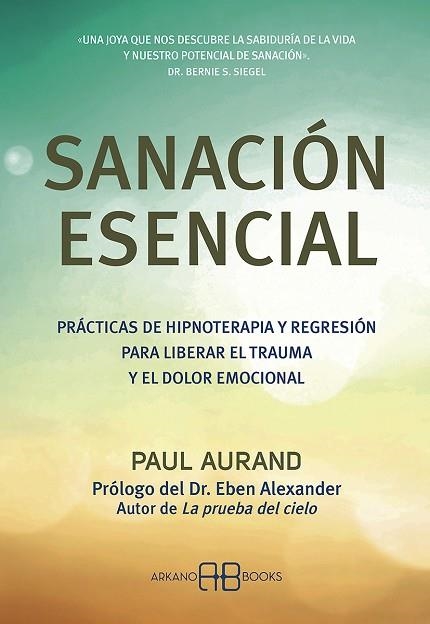 SANACIÓN ESENCIAL | 9788417851774 | AURAND, PAUL | Llibreria Drac - Llibreria d'Olot | Comprar llibres en català i castellà online