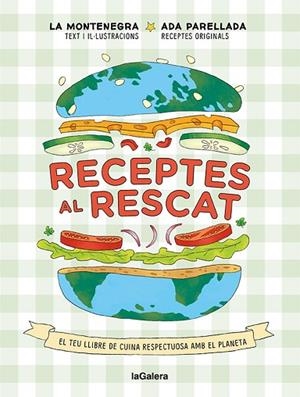 RECEPTES AL RESCAT | 9788424672959 | MONTENEGRO, MARINA; PARELLADA, ADA | Llibreria Drac - Librería de Olot | Comprar libros en catalán y castellano online