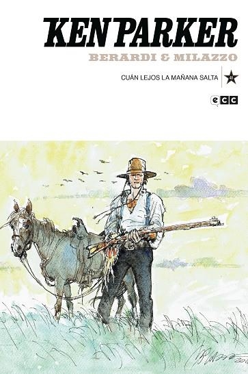 KEN PARKER NÚM. 48: CUÁN LEJOS LA MAÑANA SALTA | 9788419325273 | BERARDI, GIANCARLO | Llibreria Drac - Librería de Olot | Comprar libros en catalán y castellano online