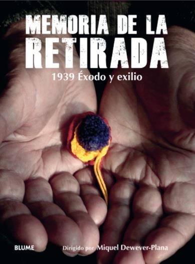 MEMORIA DE LA RETIRADA | 9788419094674 | DEWEVER, MIQUEL  | Llibreria Drac - Librería de Olot | Comprar libros en catalán y castellano online