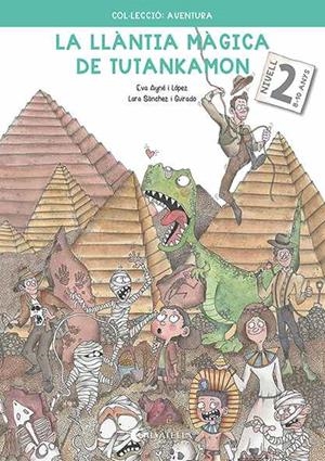 LLÀNTIA MÀGICA DE TUTANKAMON 2, LA | 9788418427251 | AYNÉ, EVA | Llibreria Drac - Librería de Olot | Comprar libros en catalán y castellano online