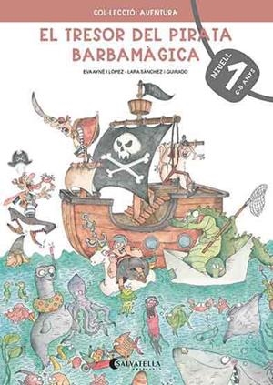 TRESOR DEL PIRATA BARBAMÀGICA 1, EL | 9788418427220 | AYNÉ, EVA | Llibreria Drac - Librería de Olot | Comprar libros en catalán y castellano online