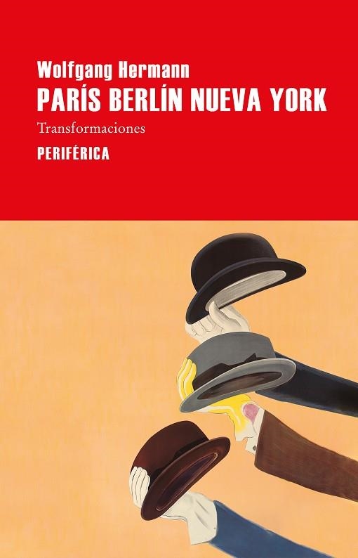 PARÍS BERLÍN NUEVA YORK | 9788418838392 | HERMANN, WOLFGANG | Llibreria Drac - Librería de Olot | Comprar libros en catalán y castellano online