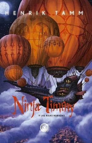 NINJA TIMMY Y LAS  RISAS ROBADAS | 9788419380999 | TAMM, HENRIK | Llibreria Drac - Librería de Olot | Comprar libros en catalán y castellano online