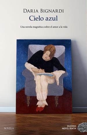 CIELO AZUL | 9788418538704 | BIGNARDI, DARIA | Llibreria Drac - Llibreria d'Olot | Comprar llibres en català i castellà online