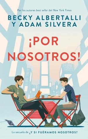 ¡POR NOSOTROS! | 9788417854485 | ALBERTALLI, BECKY; SILVERA, ADAM | Llibreria Drac - Librería de Olot | Comprar libros en catalán y castellano online