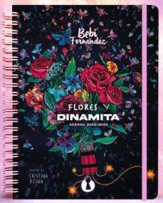 AGENDA FLORES Y DINAMITA 2022-2023 | 9788412336139 | FERNÁNDEZ, BEBI | Llibreria Drac - Llibreria d'Olot | Comprar llibres en català i castellà online