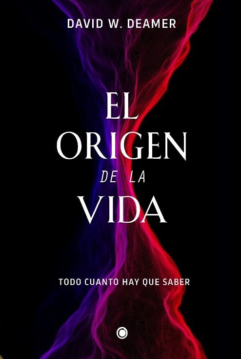 ORIGEN DE LA VIDA, EL | 9788412407686 | DEAMER, DAVID W. | Llibreria Drac - Librería de Olot | Comprar libros en catalán y castellano online