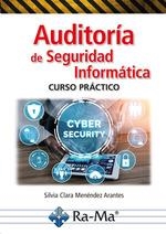 AUDITORÍA DE LA SEGURIDAD INFORMÁTICA | 9788418971938 | MENENDEZ ARANTE, SILVIA CLARA | Llibreria Drac - Librería de Olot | Comprar libros en catalán y castellano online