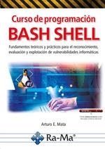 CURSO DE PROGRAMACIÓN BASH SHELL | 9788418971945 | MATA GARCIA, ARTURO ENRIQUE | Llibreria Drac - Librería de Olot | Comprar libros en catalán y castellano online