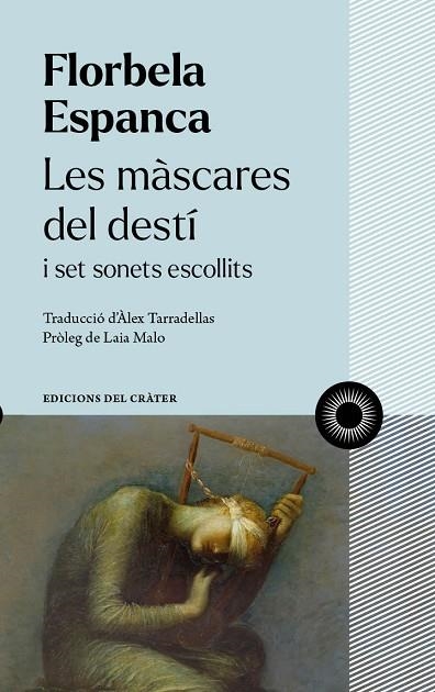 MÀSCARES DEL DESTÍ, LES | 9788412450330 | ESPANCA, FLORBELA | Llibreria Drac - Librería de Olot | Comprar libros en catalán y castellano online