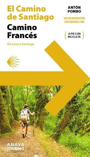 CAMINO DE SANTIAGO 2022. CAMINO FRANCÉS (DE LEÓN A SANTIAGO) | 9788491585244 | POMBO RODRÍGUEZ, ANTÓN | Llibreria Drac - Librería de Olot | Comprar libros en catalán y castellano online