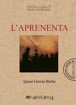 APRENENTA, L´ | 9788412427967 | GARCÍA BARBA, IGNASI | Llibreria Drac - Librería de Olot | Comprar libros en catalán y castellano online