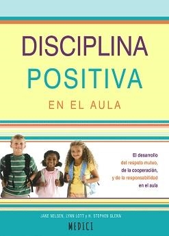 DISCIPLINA POSITIVA EN EL AULA | 9788497991759 | AA.DD. | Llibreria Drac - Librería de Olot | Comprar libros en catalán y castellano online