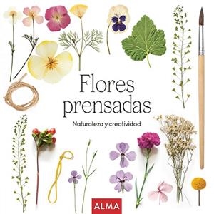 FLORES PRENSADAS (COL. HOBBIES) | 9788418933189 | HAPPY GREEN FAMILY | Llibreria Drac - Librería de Olot | Comprar libros en catalán y castellano online