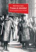 TRAMAS DE IDENTIDAD. LITERATURA Y REGIONALISMO EN NAVARRA | 9788470307409 | IRIARTE LOPEZ, IÑAKI | Llibreria Drac - Librería de Olot | Comprar libros en catalán y castellano online