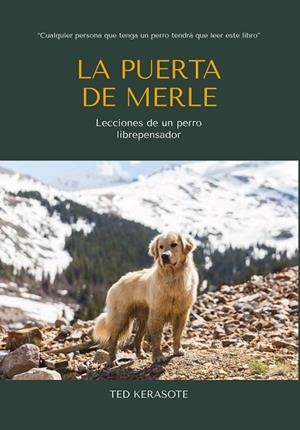 PUERTA DE MERLE, LA  | 9788412566307 | KERASOTE, TED | Llibreria Drac - Llibreria d'Olot | Comprar llibres en català i castellà online