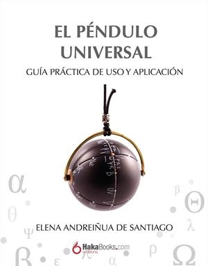 PENDULO UNIVERSAL, EL | 9788494864681 | ANDREIÑUA DE SANTIAGO, ELENA | Llibreria Drac - Librería de Olot | Comprar libros en catalán y castellano online