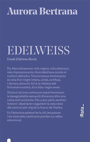 EDELWEISS | 9788416738656 | BERTRANA, AURORA | Llibreria Drac - Librería de Olot | Comprar libros en catalán y castellano online