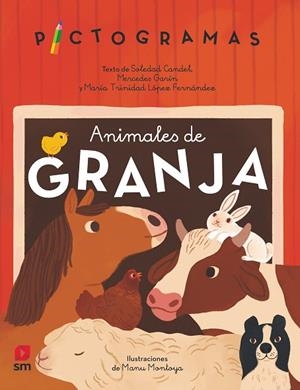 ANIMALES DE GRANJA (PICTOGRAMAS) | 9788413927541 | GARÍN MUÑOZ, MERCEDES/CANDEL GUILLÉN, SOLEDAD/LÓPEZ, MARÍA TRINIDAD | Llibreria Drac - Librería de Olot | Comprar libros en catalán y castellano online