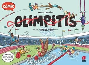 OLIMPITIS | 9788411201124 | ORDÓÑEZ, RAFAEL | Llibreria Drac - Librería de Olot | Comprar libros en catalán y castellano online