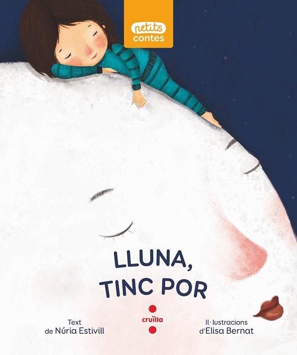 LLUNA, TINC POR | 9788466150927 | ESTIVILL, NÚRIA | Llibreria Drac - Librería de Olot | Comprar libros en catalán y castellano online
