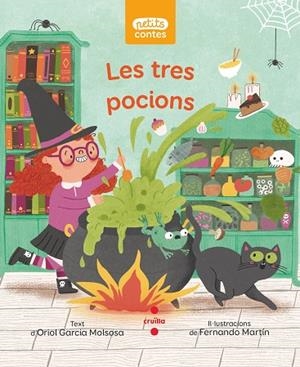 TRES POCIONS, LES | 9788466150842 | GARCIA MOLSOSA, ORIOL | Llibreria Drac - Librería de Olot | Comprar libros en catalán y castellano online