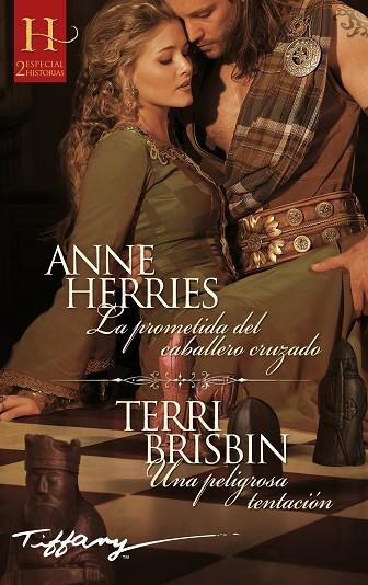PROMETIDA DEL CABALLERO CRUZADO, LA | UNA PELIGROSA TENTACIÓN | 9788411410656 | HERRIES, ANNE; BRISBIN, TERRI | Llibreria Drac - Librería de Olot | Comprar libros en catalán y castellano online