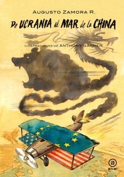 DE UCRANIA AL MAR DE LA CHINA | 9788446052210 | ZAMORA RODRÍGUEZ, AUGUSTO | Llibreria Drac - Llibreria d'Olot | Comprar llibres en català i castellà online