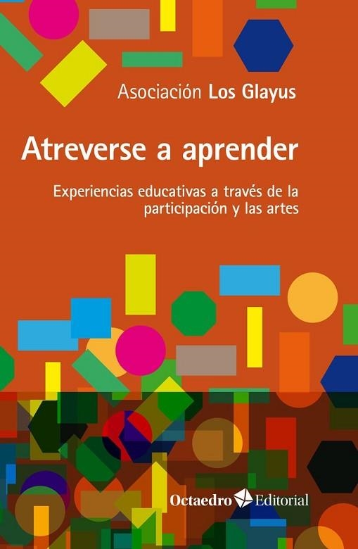 ATREVERSE A APRENDER | 9788418819452 | ASOCIACIÓN LOS GLAYUS | Llibreria Drac - Llibreria d'Olot | Comprar llibres en català i castellà online