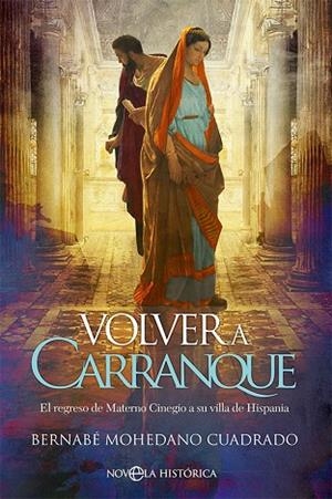 VOLVER A CARRANQUE | 9788413844190 | MOHEDANO, BERNABÉ | Llibreria Drac - Llibreria d'Olot | Comprar llibres en català i castellà online
