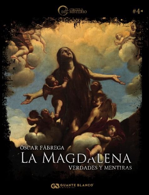 MAGDALENA: VERDADES Y MENTIRAS, LA | 9788416808342 | FÁBREGA, ÓSCAR | Llibreria Drac - Librería de Olot | Comprar libros en catalán y castellano online