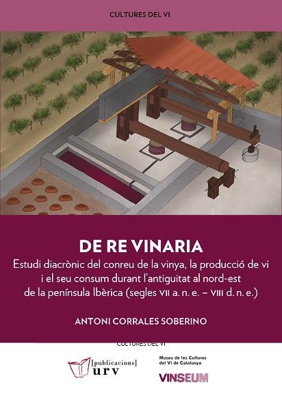 DE RE VINARIA | 9788484249535 | CORRALES SOBERINO, ANTONI | Llibreria Drac - Librería de Olot | Comprar libros en catalán y castellano online