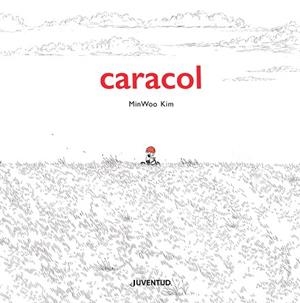 CARACOL | 9788426148018 | KIM, MINU | Llibreria Drac - Llibreria d'Olot | Comprar llibres en català i castellà online
