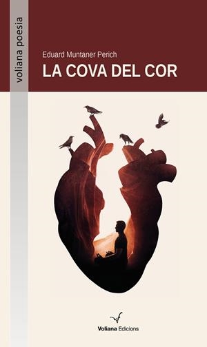 COVA DEL COR, LA | 9788412472585 | MUNTANER, EDUARD | Llibreria Drac - Librería de Olot | Comprar libros en catalán y castellano online