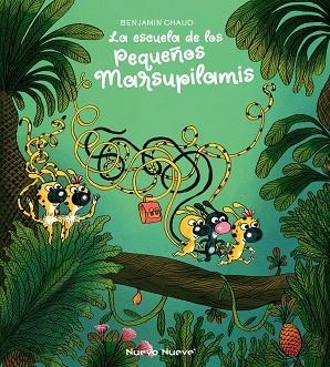 ESCUELA DE LOS PEQUEÑOS MARSUPILAMIS, LA | 9788419148162 | CHAUD, BENJAMIN | Llibreria Drac - Librería de Olot | Comprar libros en catalán y castellano online
